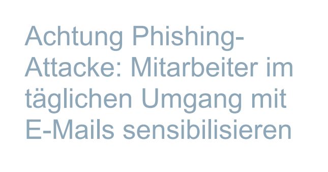 Download Mitarbeiter Awareness E-Mails
